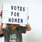 Votes for women (and men…and everyone who’s registered to vote)